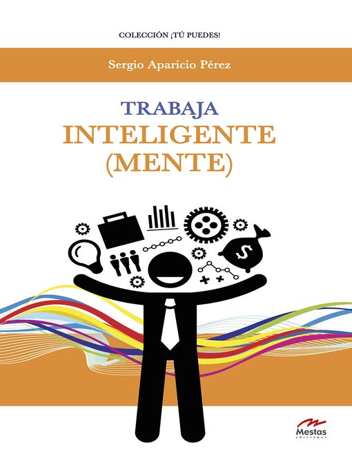 Title details for Trabaja inteligente (mente) by Sergio Aparicio Pérez - Available
